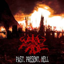 Watch Us Fade : Past, Present, Hell